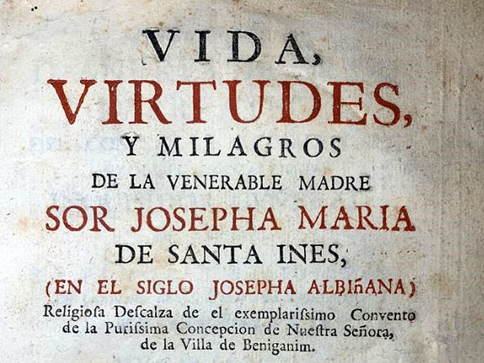 El Archivo de la Catedral incorpora una edición de 1737 de la primera biografía de la beata Inés de Benigànim